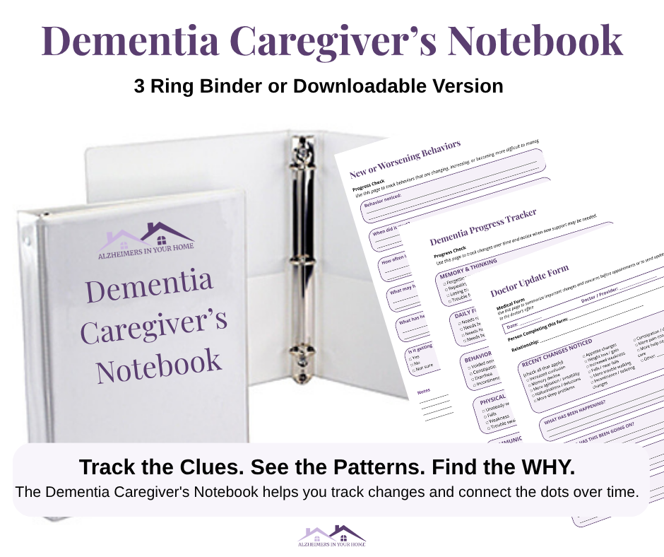 Dementia Caregiver's Notebook with behavior tracking forms to help caregivers track clues, see patterns, and find possible causes of behavior changes.